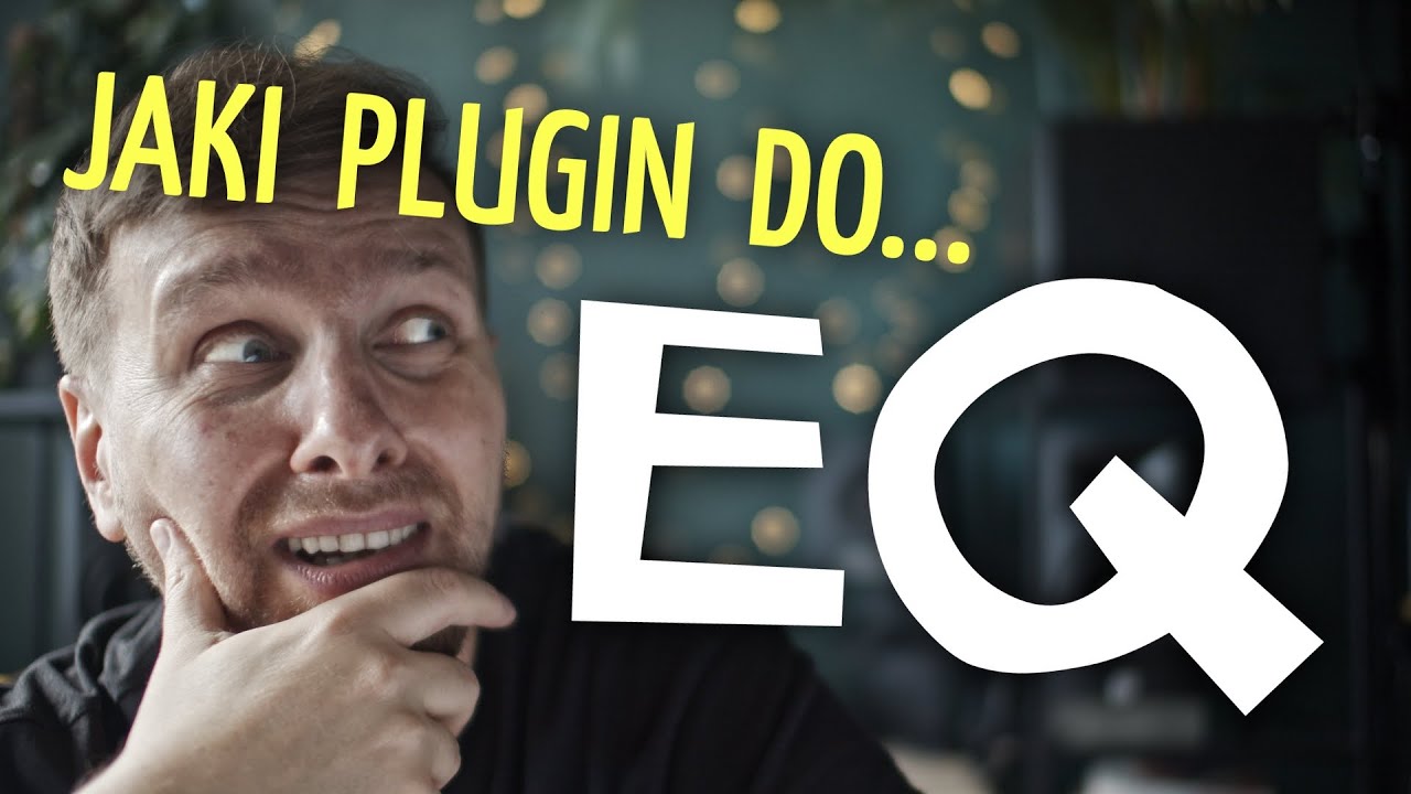 EQ: Najlepsze Pluginy | monoEPIZODzik 26
