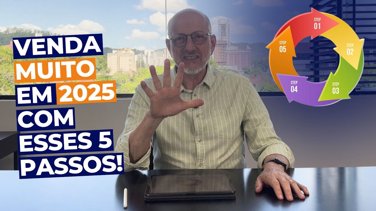 Top 5 passos para você VENDER MUITO em 2025