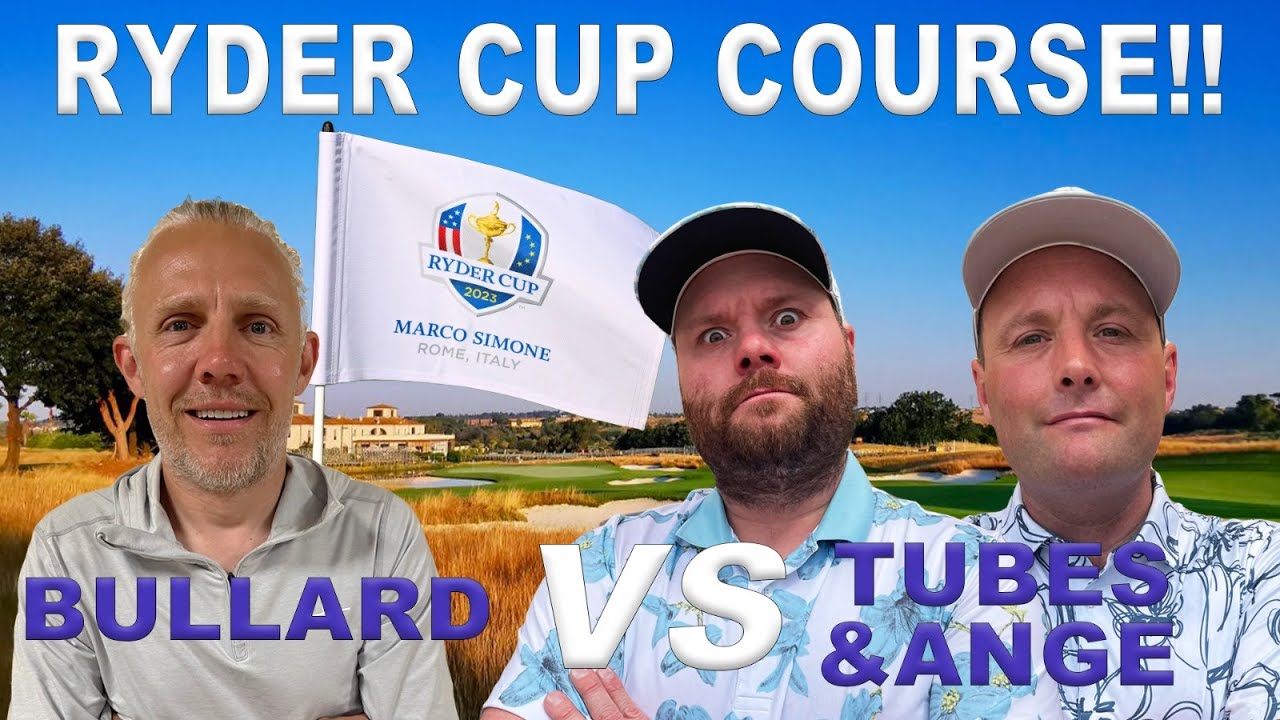 2 игрока среднего гандикапа против скрэтч-гольфиста на поле RYDER CUP! 🏌️‍♂️🇮🇹 | Тубс и Эндж прот...