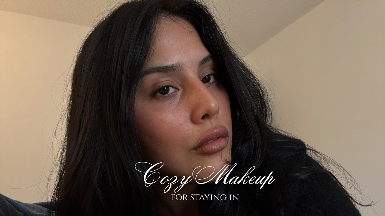 my cozy stay-at-home makeup routine