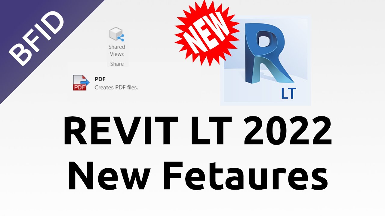 Revit LT 2022 New Features