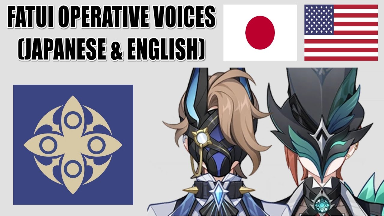 Genshin Impact - Fatui Operative Voices (Japanese & English)