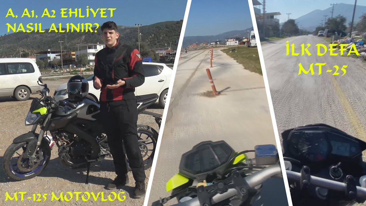 A, A1, A2 EHLİYET NASIL ALINIR? - MT-125 İLE MOTOVLOG TADINDA ANLATIM - İLK DEFA MT-25 SÜRDÜM!