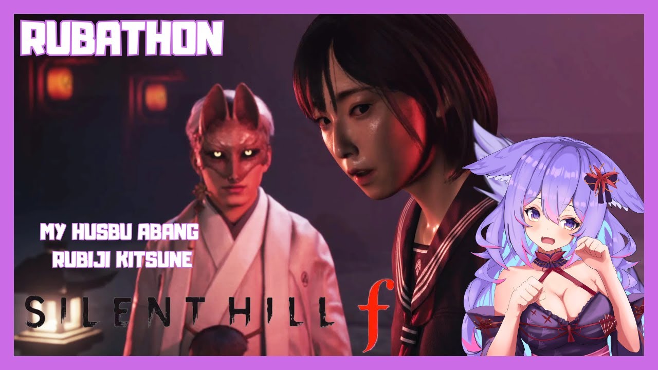 RUBATHON 140! INI KAH MY HUSBU WALAU BENTUKANNYA SETAN 【Live Silent Hill F #vtuberindonesia】
