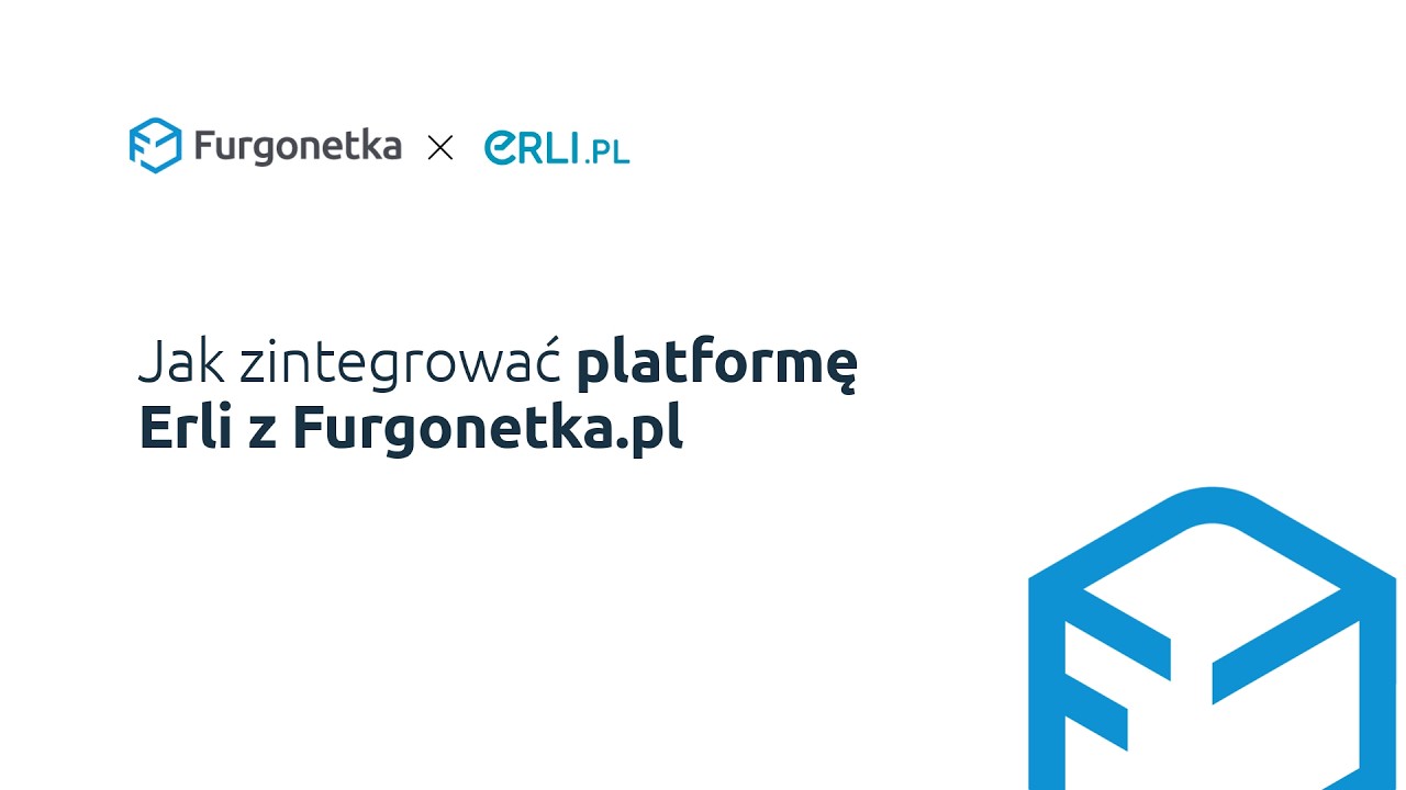 Jak połączyć konto Erli z Furgonetka.pl? Konfiguracja integracji krok po kroku