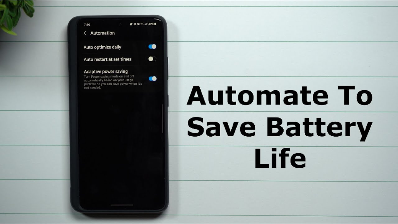 Automate Your Samsung to Save Battery Life