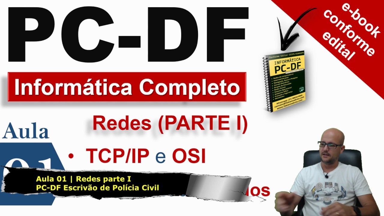 01  PC DF 2020 | Redes de computadores (TCP/IP - OSI) transmissão de dados | Prof. Fabiano Abreu