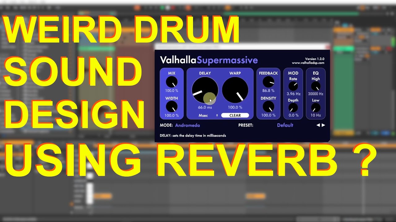 Weird drum sound design using reverb - Valhalla DSP Supermassive