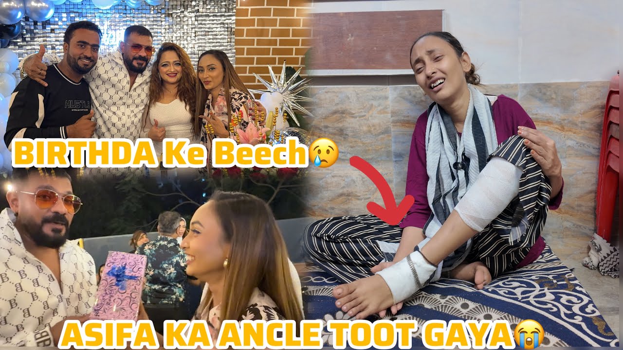 Niyaz K Baad Birthday Celebration ❤️ Lekin Asifa Ka Per Toot Gaya 😢” | Family Vlog 