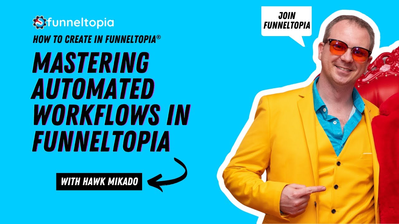 Mastering Automated Workflows in Funneltopia