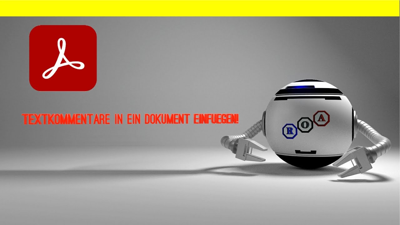 Acrobat Reader-Tutorial: Textkommentare in ein Dokument einf&uuml;gen!