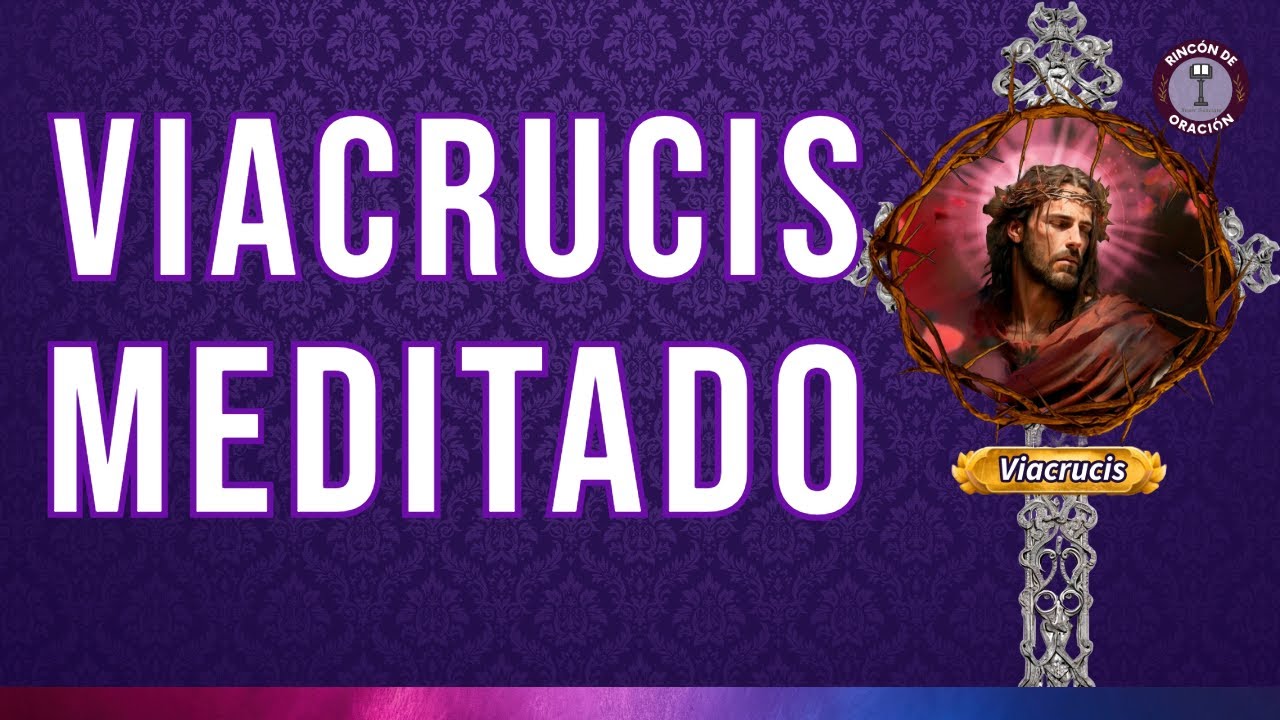 Viacrucis Meditado
