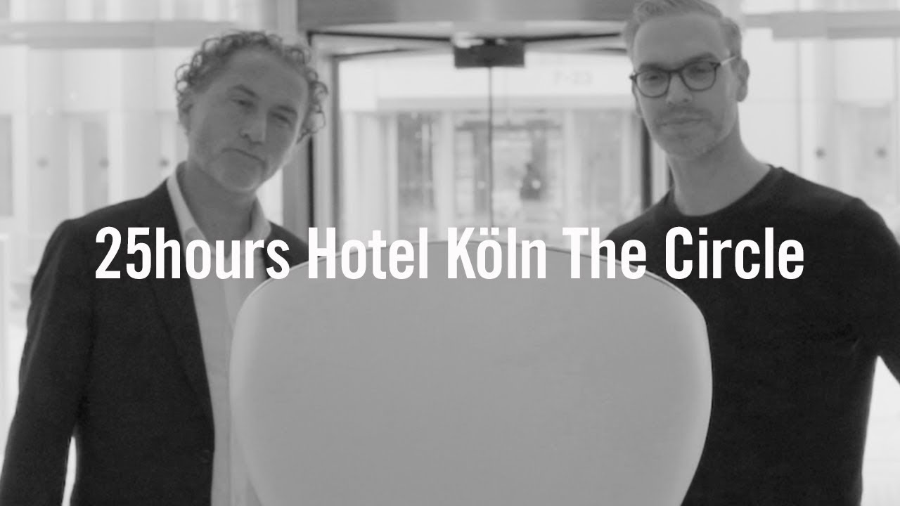 25hours Hotel Cologne The Circle / Hotel Cologne / HD Exclusive Official Video