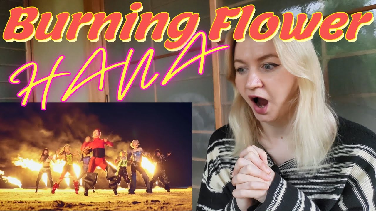 HANA - Burning Flower |MV Reaction/リアクション/海外の反応| 暑すぎて溶けてる🔥🔥🔥