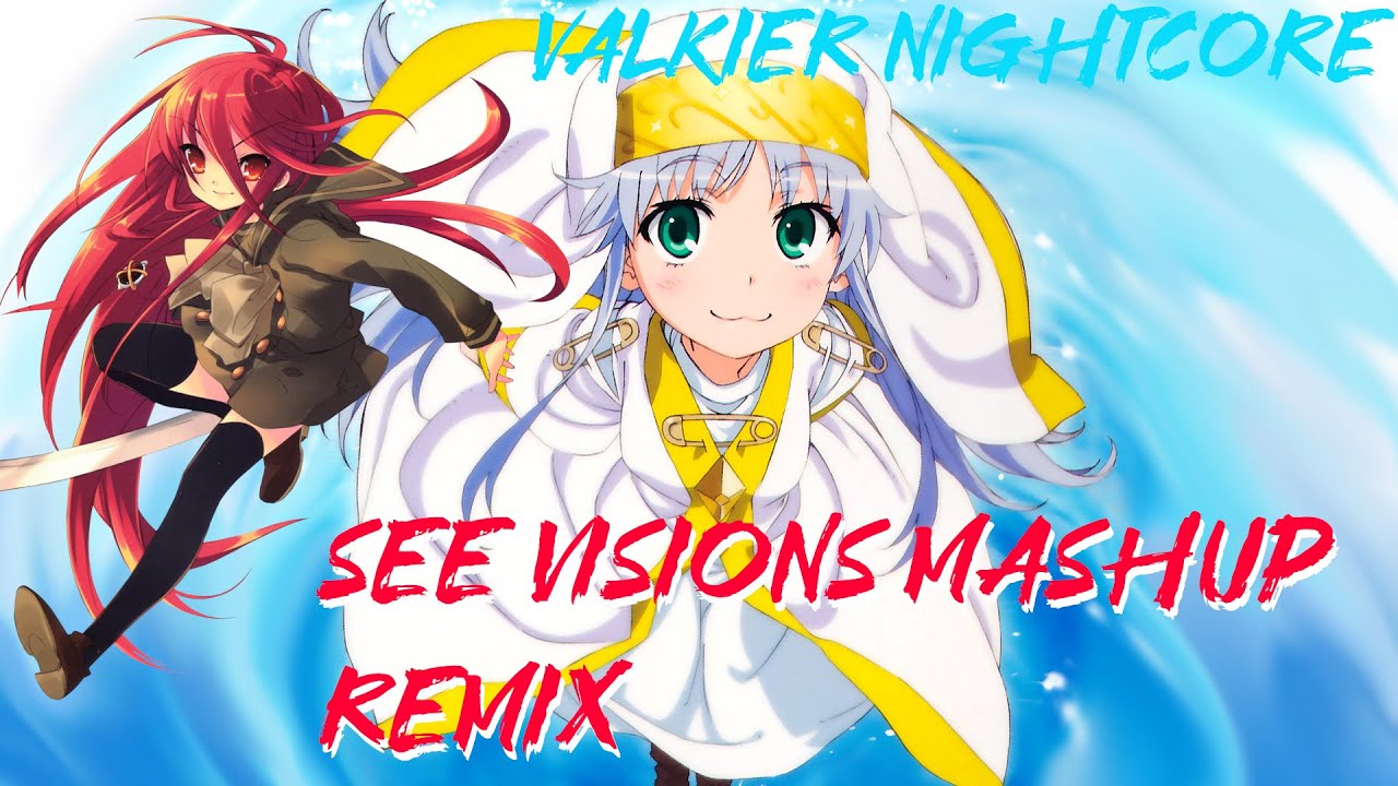 Nightcore - See visionS ( Mashup Remix ) ( A Certain Magical Index II Op 2 )