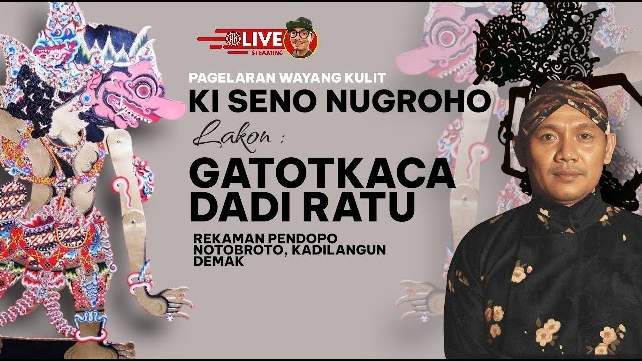 🔴[LIVE}  Pagelaran Wayang Kulit Ki Seno Nugroho Lakon : 