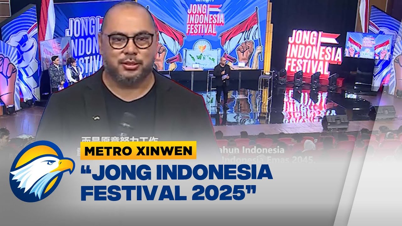 Metro Xinwen - Kemeriahan Jong Indonesia Festival 2025, Kobarkan Semangat Sumpah Pemuda