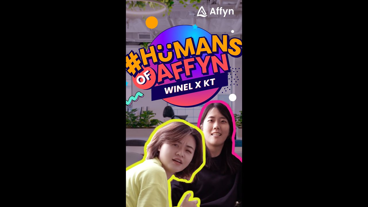 🙆🏻&zwj;♂️ HUMANS OF AFFYN -   Winel x KT 🙆🏼&zwj;♀️