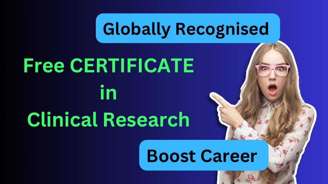 Free Course in Clinical Research/ Good clinical practice! Boost Your Career!