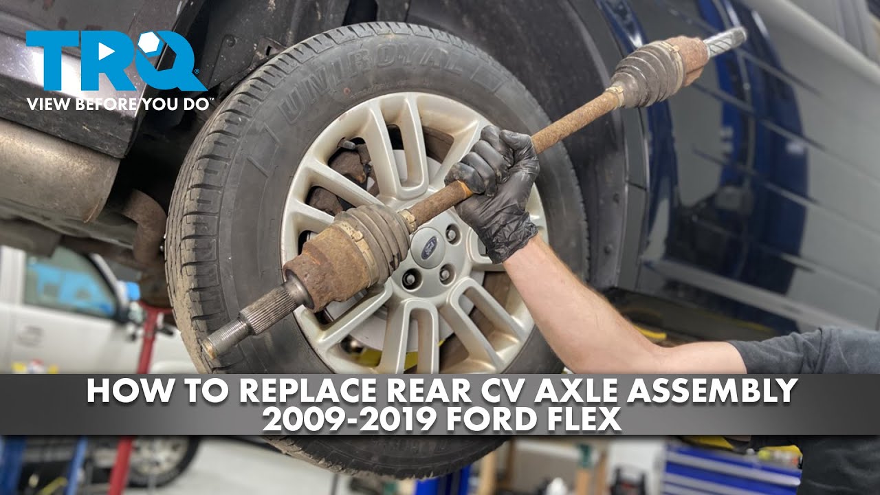 How to Replace Rear CV Axle 2009-2019 Ford Flex