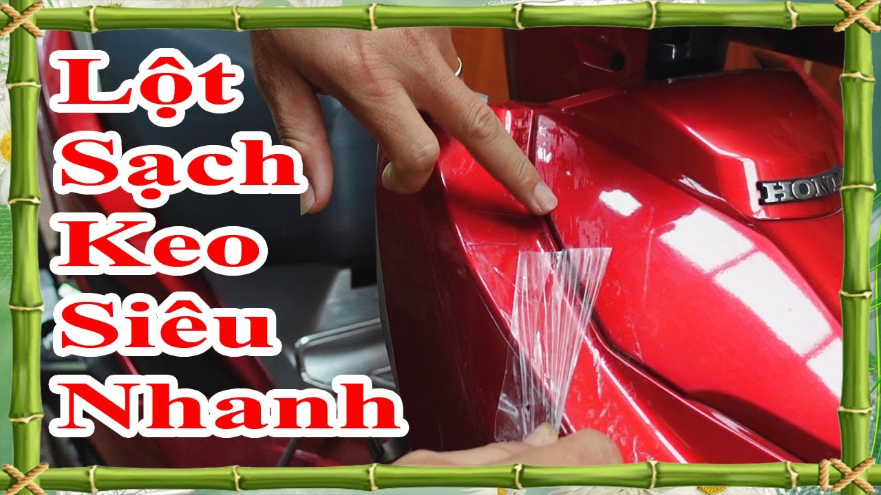 cách lột keo xe máy dễ dàng sạch bóng mà không làm hư màu sơn gốc của xe