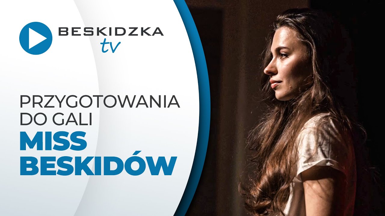 Miss i Mister Beskidów 2023! Sprawdzamy, jak idą przygotowania!