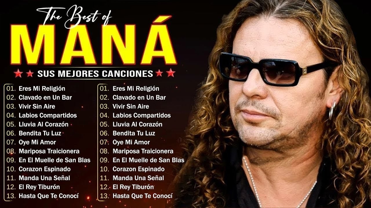 GRANDES ÉXITOS DE MANÁ 🌹 Mana Éxitos Mix 100 Super Éxitos Románticas Inolvidables