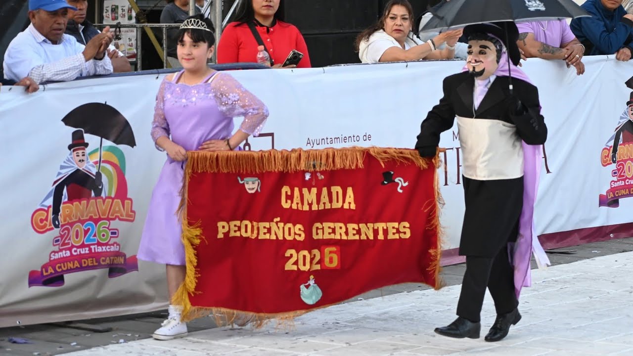 ENTRADA PEQUEÑOS GERENTES SANTA CRUZ TLAXCALA 2026