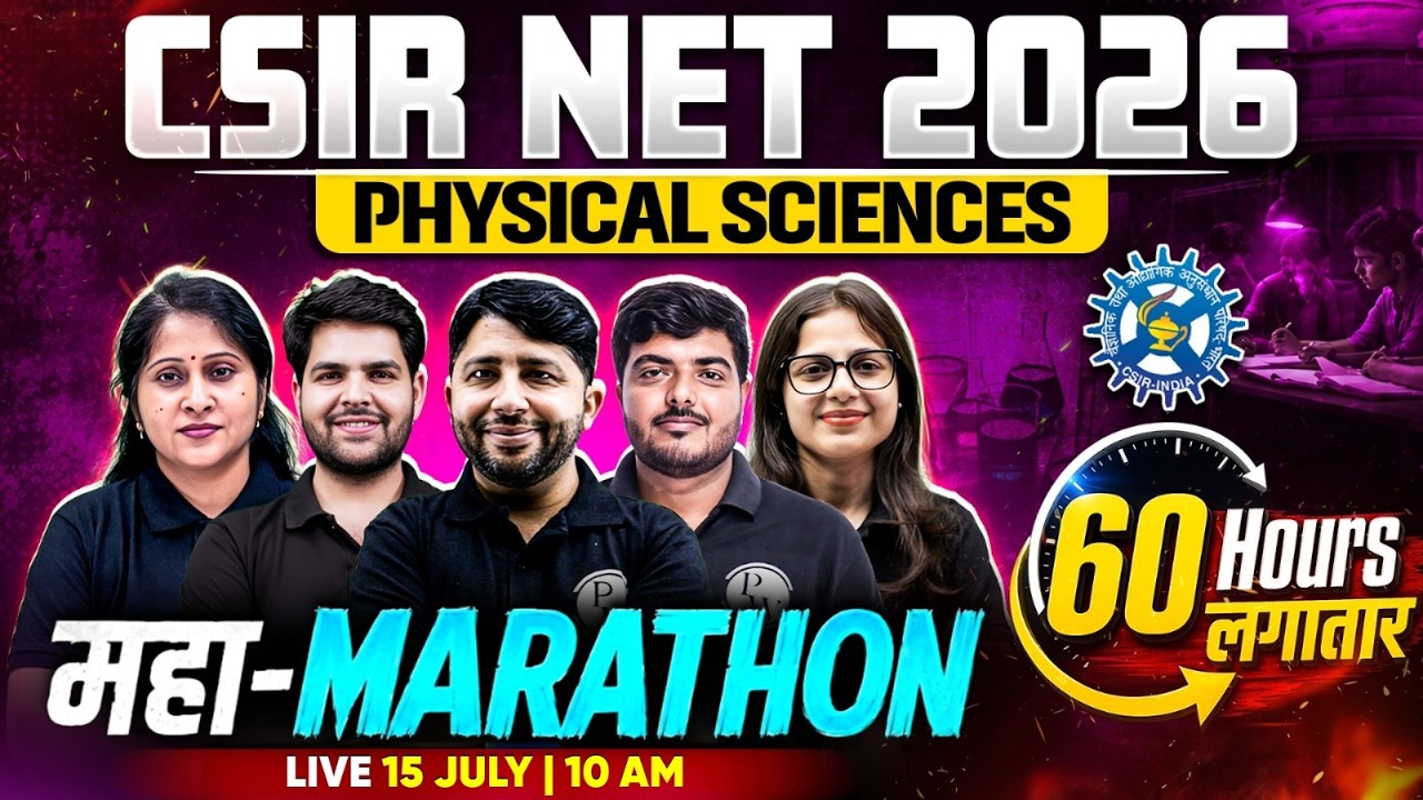 CSIR NET 2026 Maha Marathon | Complete Revision in 60 Hours | CSIR NET 2026 Physical Sciences