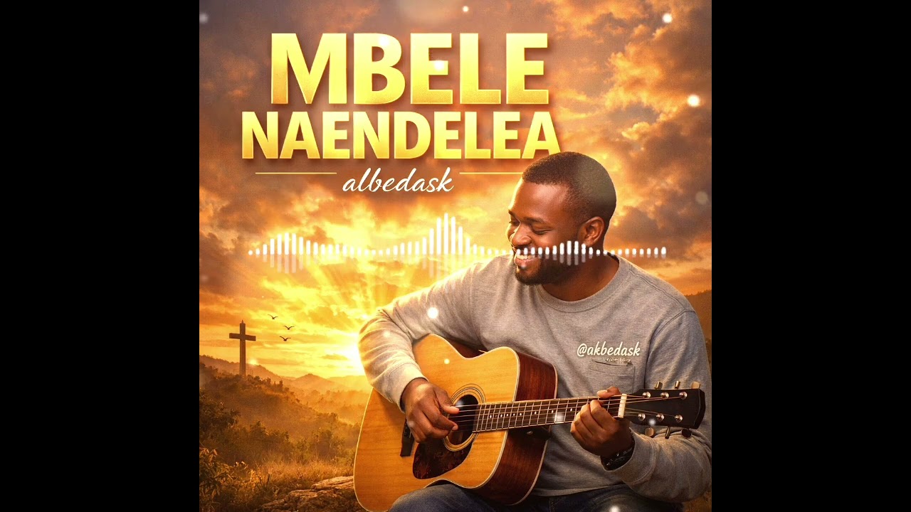 Mbele naendelea| Albedask 