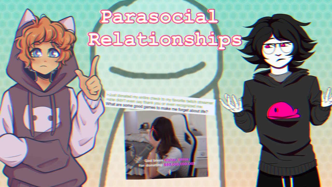 Parasocial Relationships Aren't Good For You (Ft. HarleyTBS)