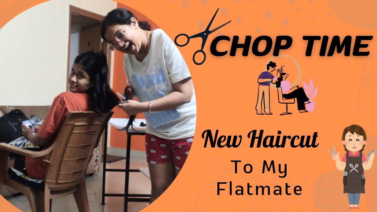 Chopped my Flatmate's Hair | New Hair Cut | Life with Flatmate | Fun & Chill Vlogs | Masti Time