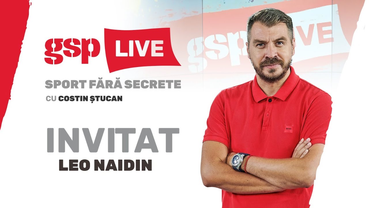 Leo Naidin, invitatul zilei la GSP LIVE (28 octombrie). EMISIUNE INTEGRALĂ