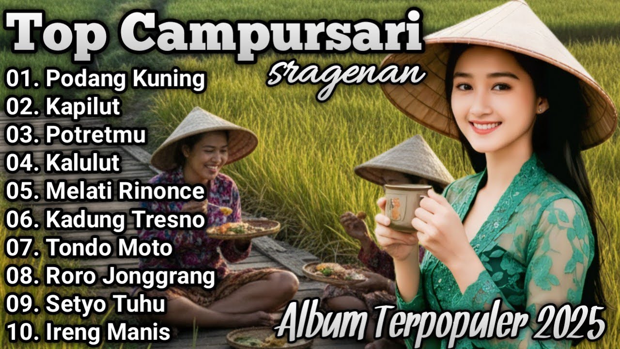 TOP CAMPURSARI SRAGENAN 2025 - LANGGAM CAMPURSARI PENGANTAR TIDUR 1 JAM NONSTOP DIJAMIN ANGLESSS