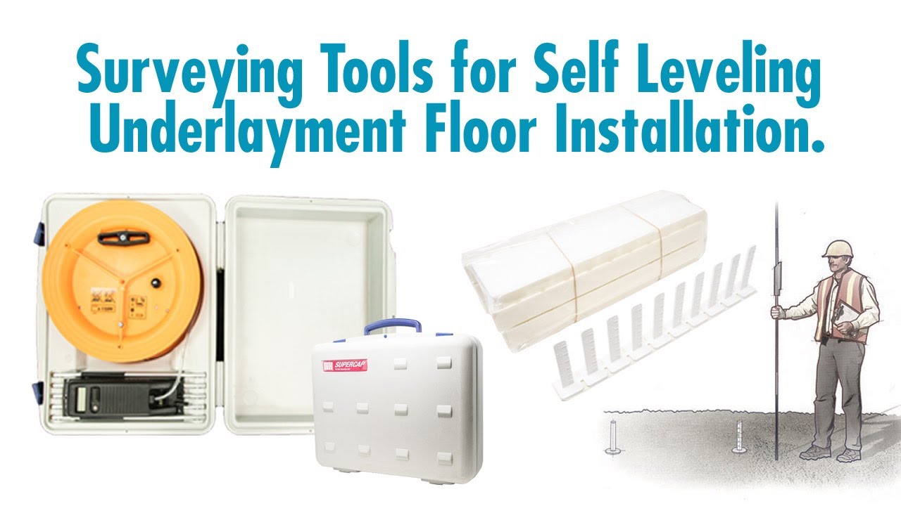 Surveying Tools for Self Leveling Underlayment Floor Installation