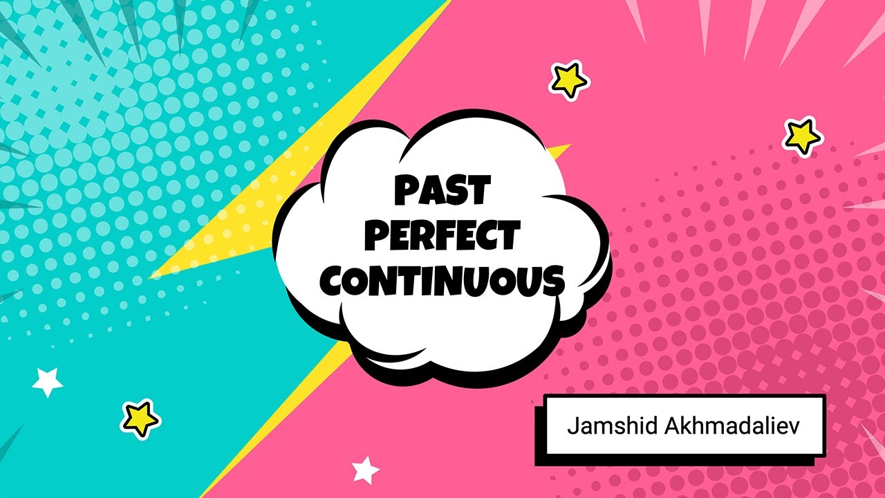 ⚡️Dars 12 - Past Perfect Continuous - Ingliz tili grammatikasi