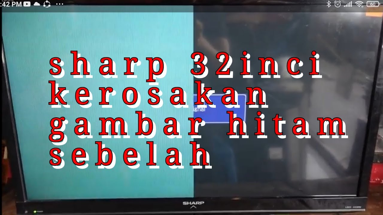 Perbaiki TV SHARP model lc32le150m kerosakkan gambar terbelah hitam sebelah