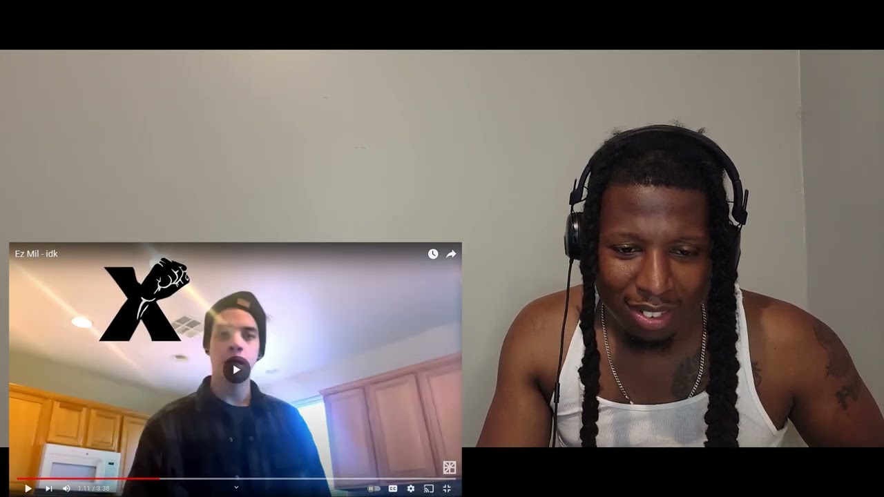 Ez Mil - idk Reaction