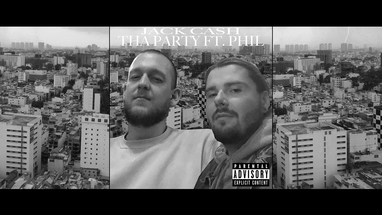 Jack Cash - Tha Party FT. PHIL (OFFICIAL AUDIO)