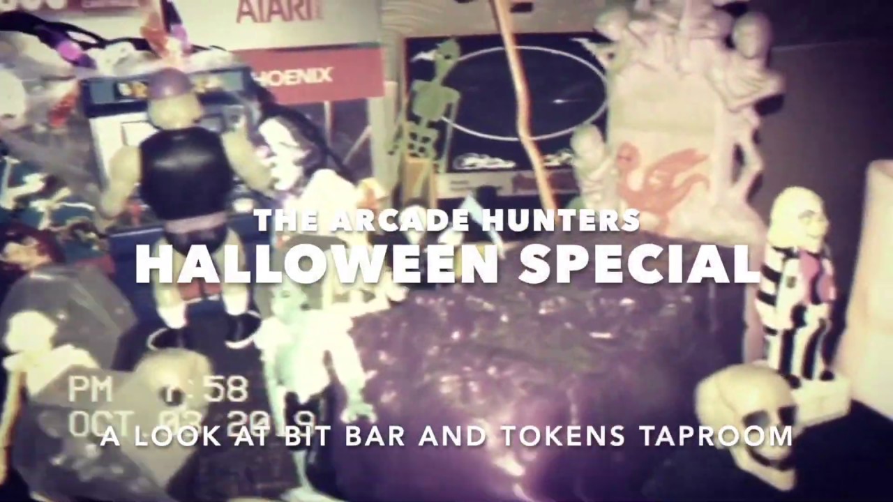 Arcade Hunters Halloween Special: Bit Bar and Tokens Taproom