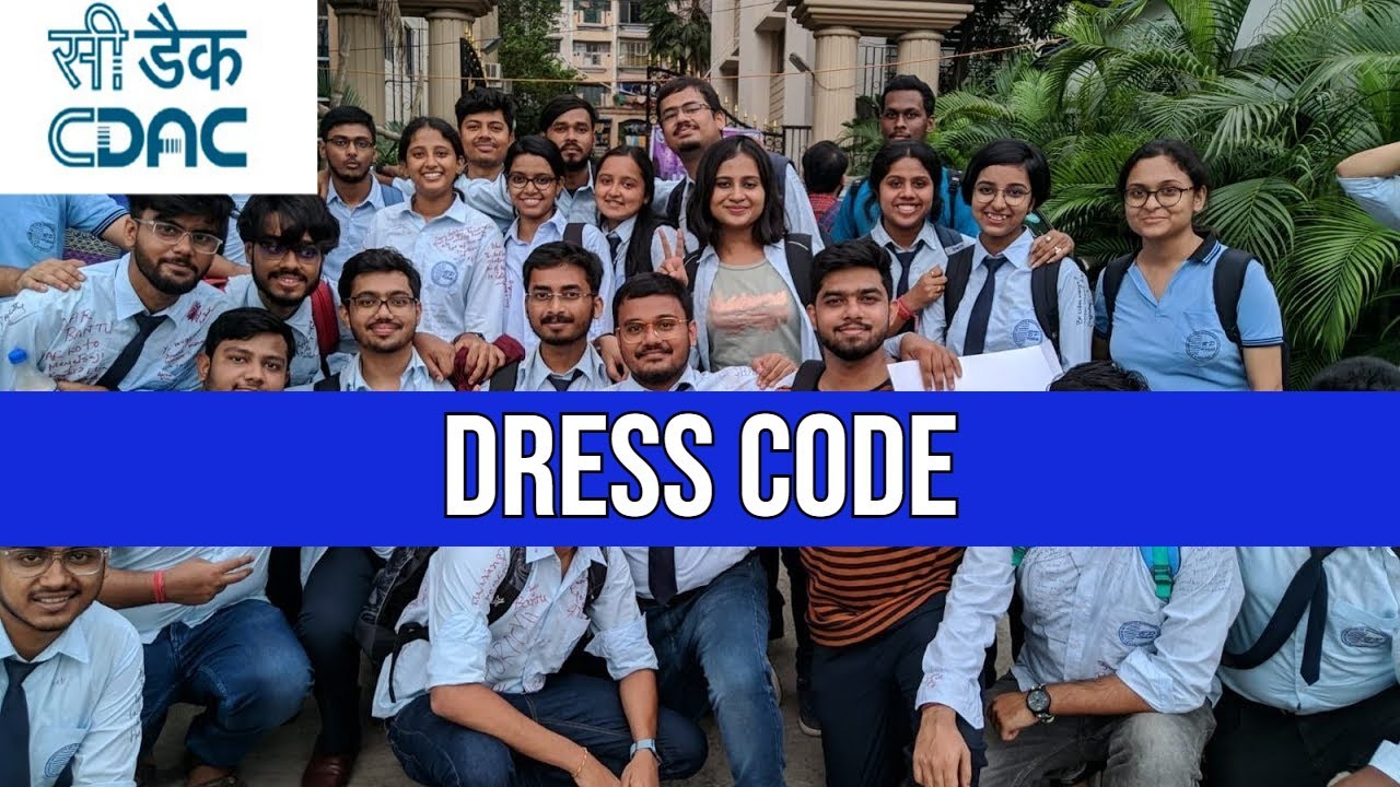 CDAC Dress Code | CDAC Acts Admissions
