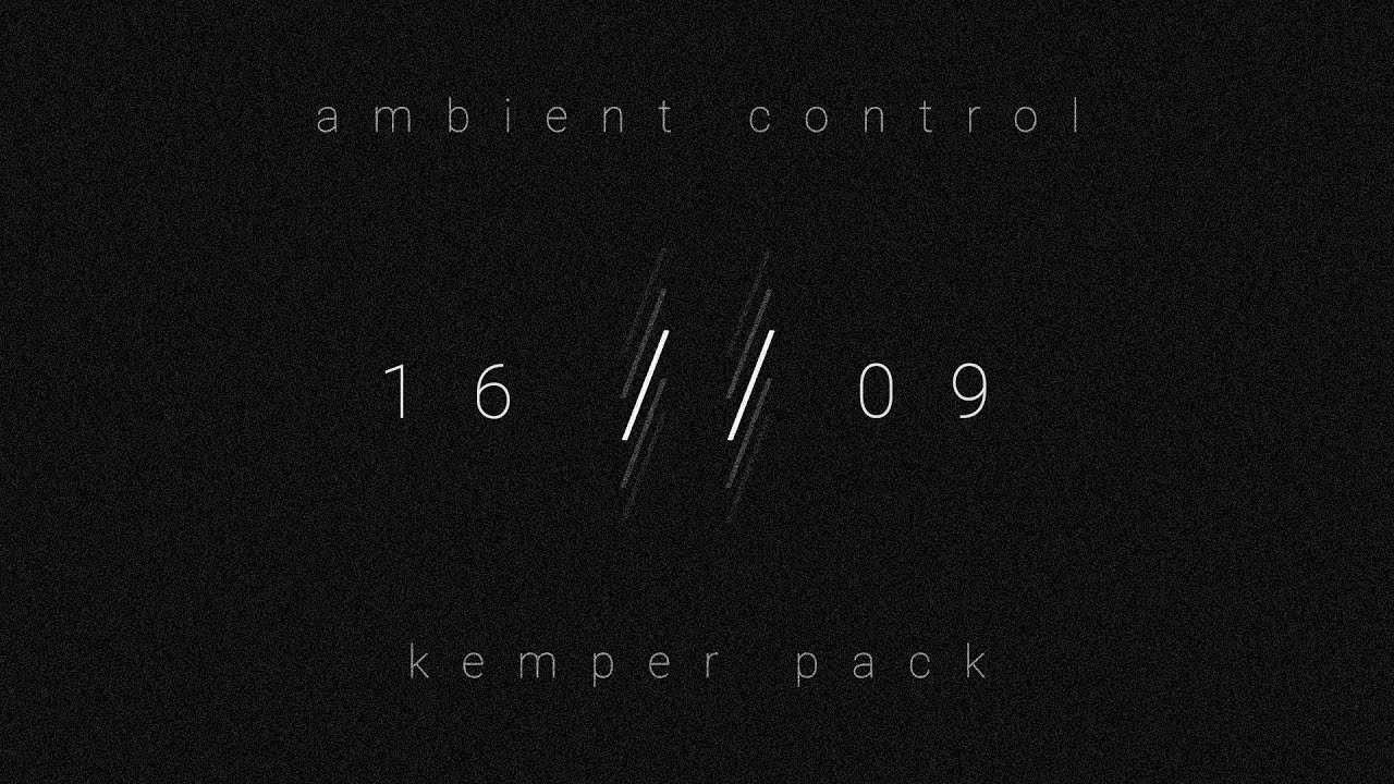 Ambient Control // 16.09.17 // Will Thackray
