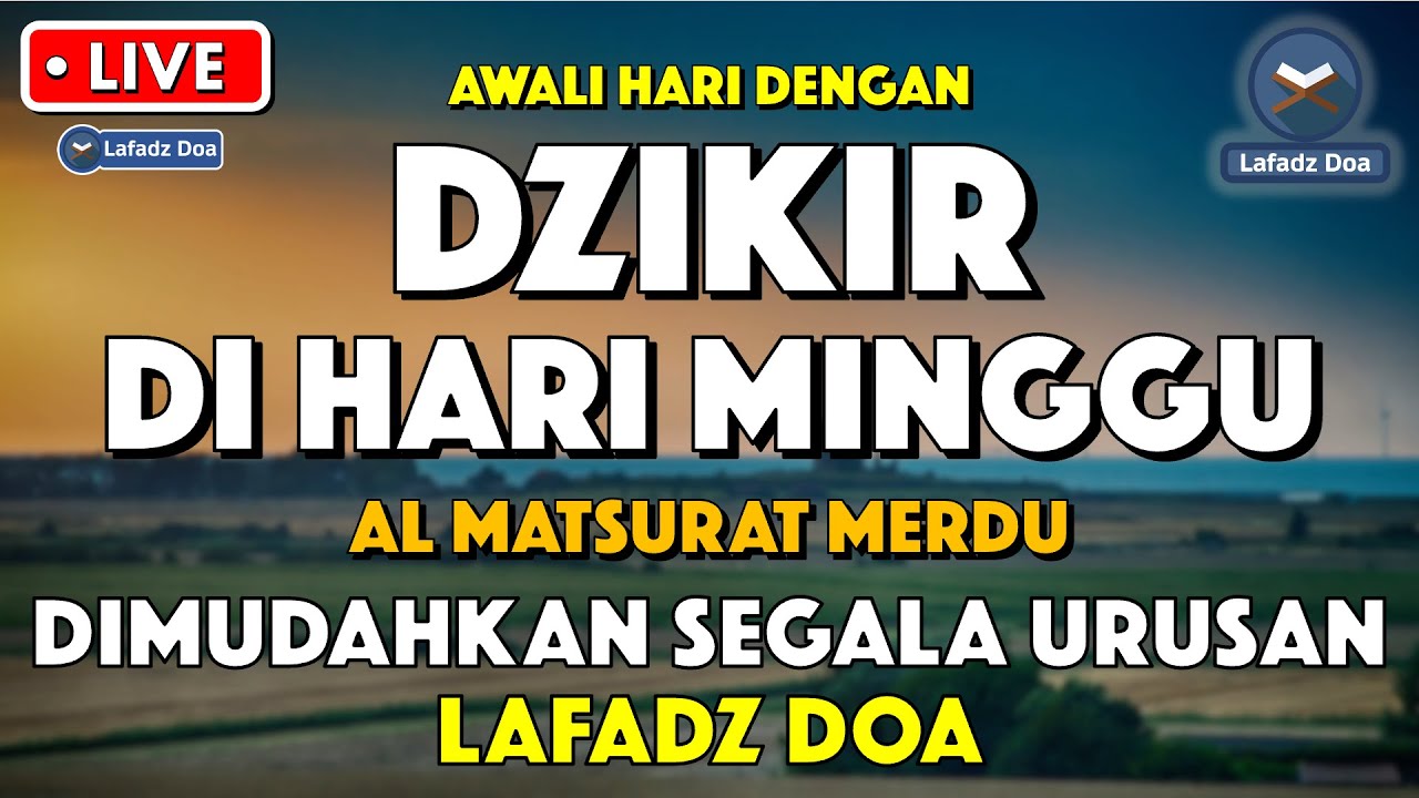 Dzikir Pagi Pembuka Rezeki Hari Minggu | Doa Pembuka Rezeki Dari Segala Penjuru | Zikir Pagi