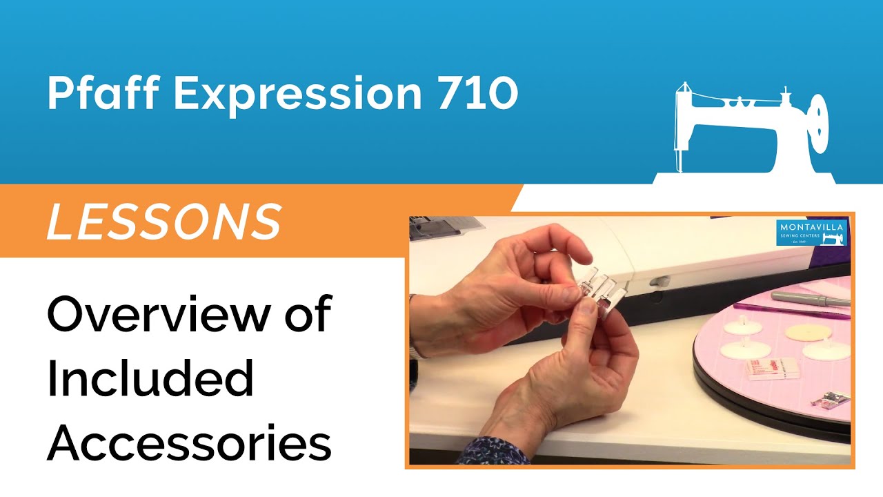 Урок по Pfaff Expression 710 — обзор входящих в комплект аксессуаров