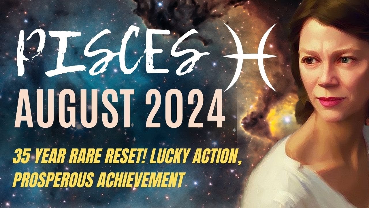 Exciting Developments in Home for Prosperity and Growth 🔆 PISCES AUGUST 2024 HOROSCOPE