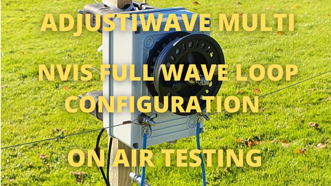 adjustiwave Multi Antenna - NVIS Full Wave Loop on air Testing