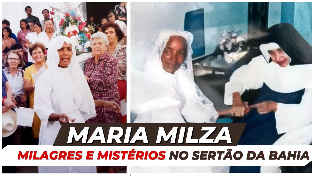 A Santa MILAGREIRA do Sertão da Bahia | Maria Milza
