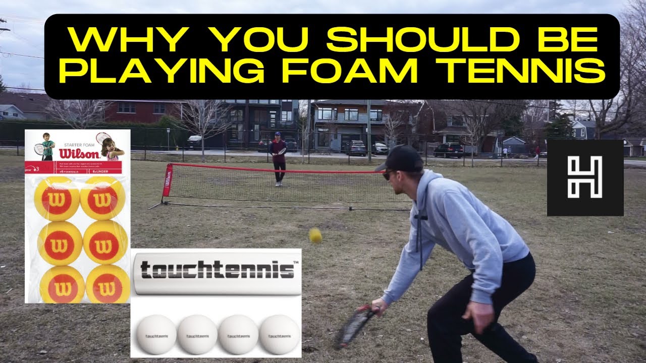 Why You SHOULD be Playing Foam Tennis