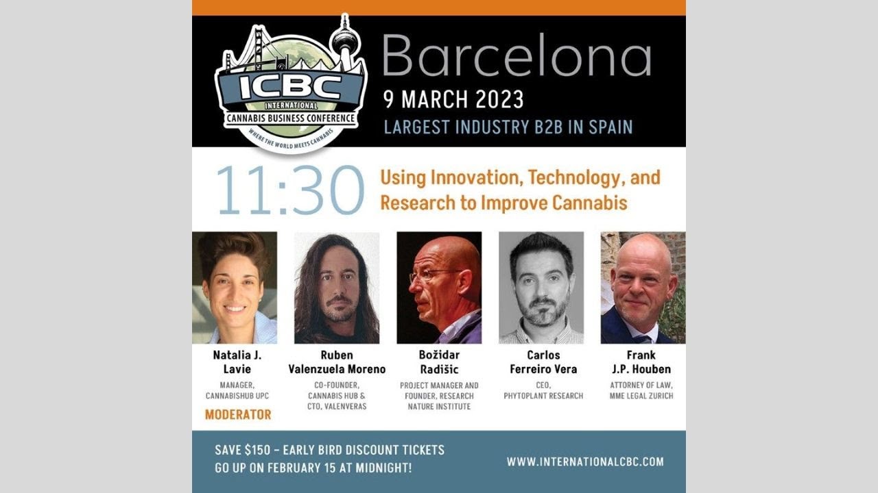 Using Innovation, Technology, and Research to Improve Cannabis - ICBC Barcelona 2023