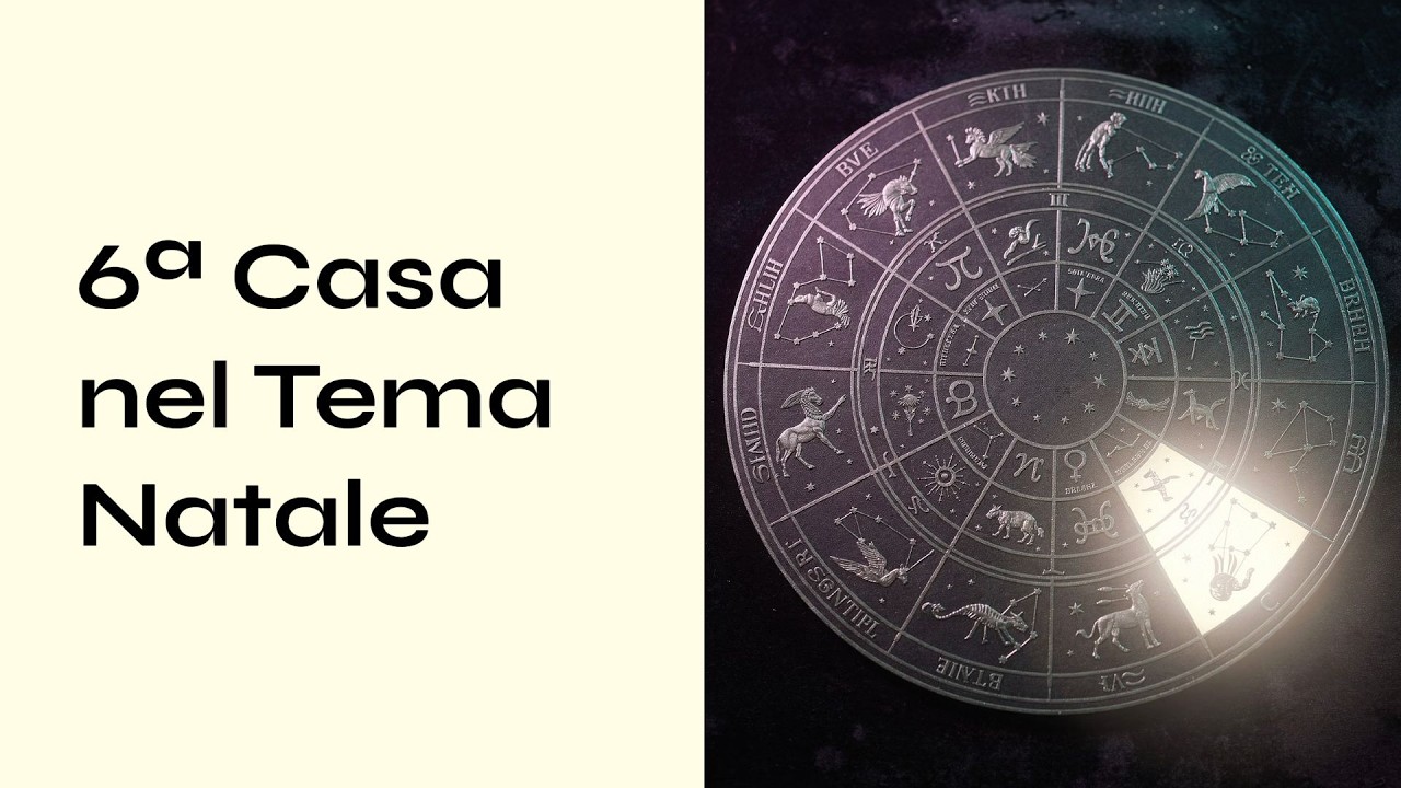 6ª Casa nel Tema Natale: Significato Profondo